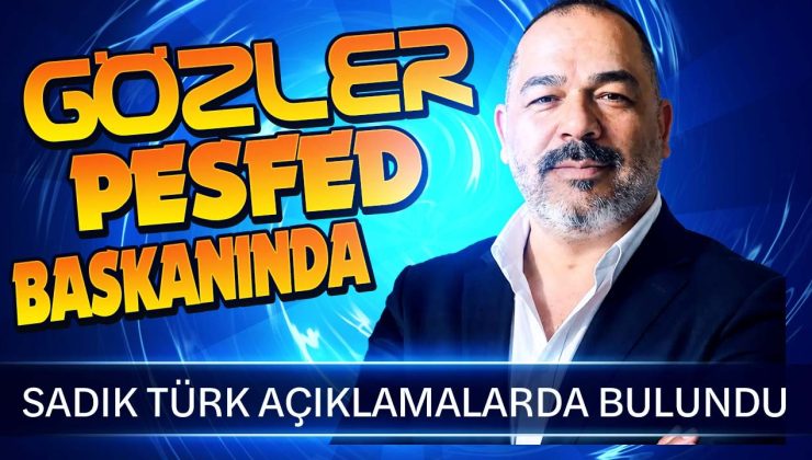 Denizcilikte Dengeleri Değiştirecek İsim mi? Gözler PESFED Başkanı Sadık Türk’te