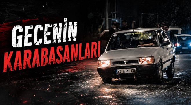 GECENİN KARABASANLARI